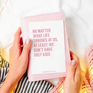 At Least We Don't Have Ugly Kids Love Card