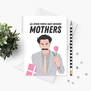Borat Inferior Mother's Day Card