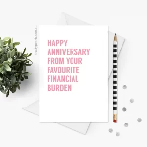 Favourite Financial Burden Anniversary Card - pink