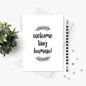 Welcome Tiny Human Baby Card