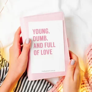 Young, Dumb, Full of Love Card