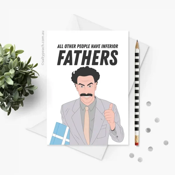 Borat Inferior Father's Day Card