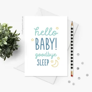 Hello Baby Goodbye Sleep Card