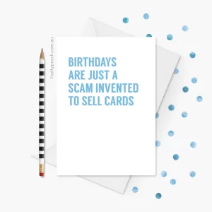 Birthdays are a Scam Card
