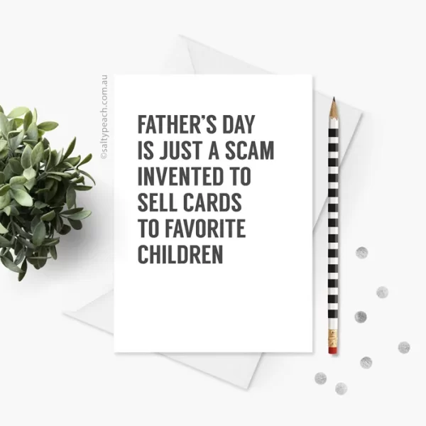 Father's Day Is A Scam Card Black