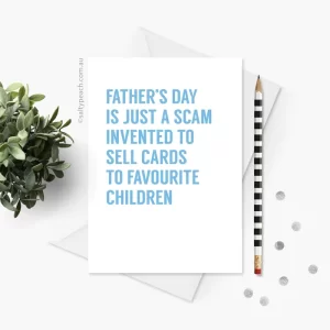 Father's Day Is A Scam Card Blue