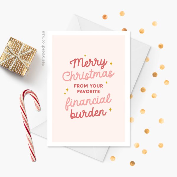 Favorite Financial Burden Merry Christmas Card
