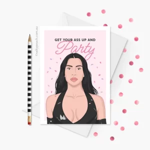 Kim Kardashian Get Up and Party Birthday Card