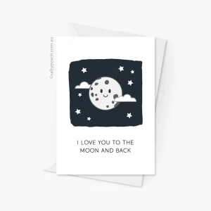 I Love You to the Moon and Back Card