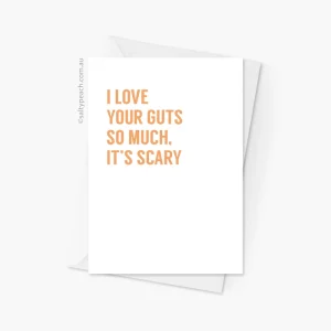 I Love Your Guts Card