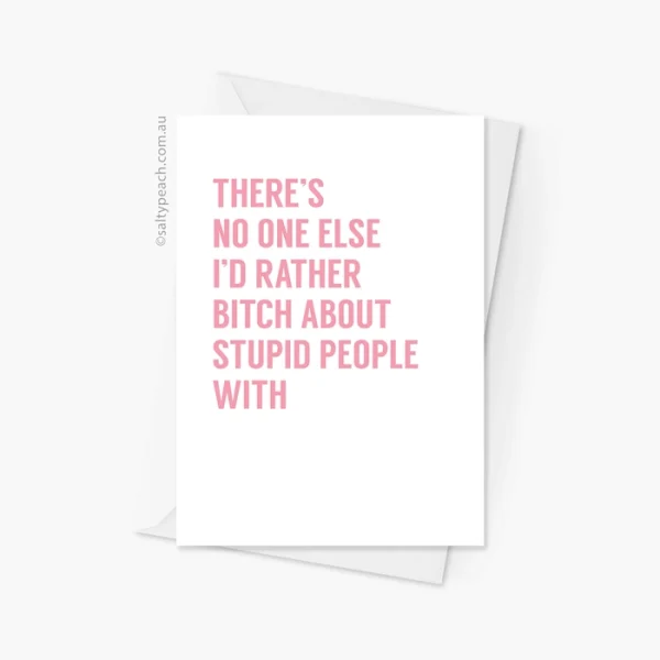 Stupid People Friendship Card - Uncensored