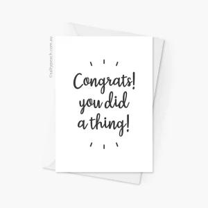 You Did a Thing Congratulations Card