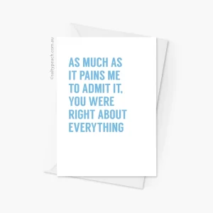 You Were Right About Everything Card - Blue