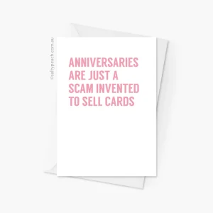 Anniversaries are a Scam Card
