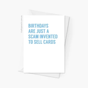 Birthdays are a Scam Greeting Card Blue