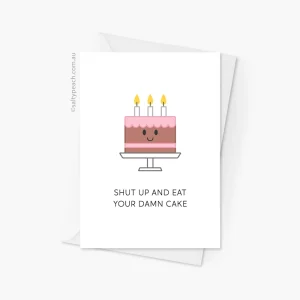 Eat Your Damn Cake Card