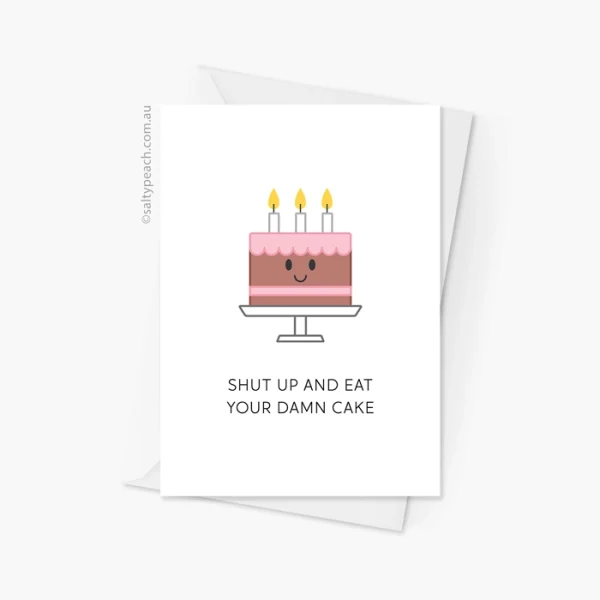 Eat Your Damn Cake Card