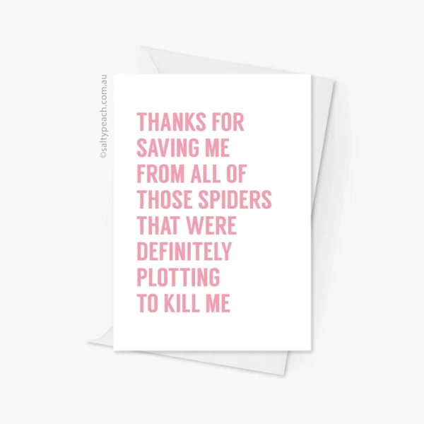 Thanks for Saving me From the Spiders Pink