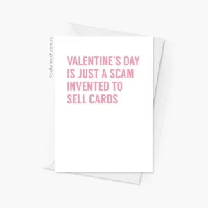 Valentine's Day is a Scam Greeting Card Pink