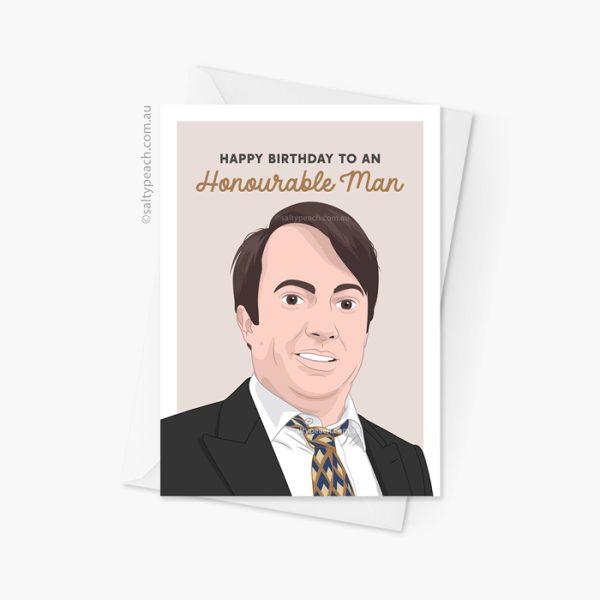 Mark Corrigan Honourable Man Birthday Card