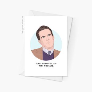 Andy Bernard Sorry I Annoyed You Card